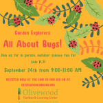 Garden Explorers: All About Bugs! (SOLD OUT)